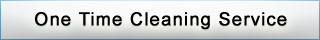 One Time Cleaning Service
